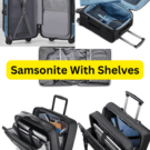 samsonite luggage with shelves